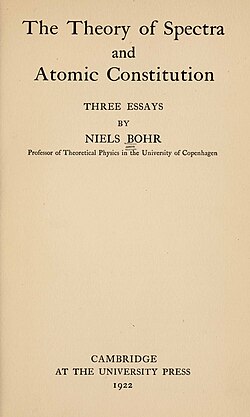 The Theory of Spectra and Atomic Constitution (Drei Aufsätze über Spektren und Atombau), 1922