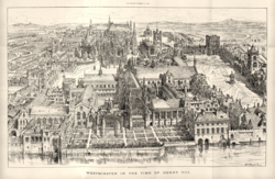 Conjectural restoration of Westminster during the reign of Henry VIII (1509–1547).[4] St Stephen's Chapel is in the centre, with the White Chamber and Painted Chamber on the left and Westminster Hall on the right.