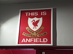 This is Anfield sign, installed by Shankly in 1972, is located above the entrance to the players' tunnel