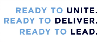 "Ready to Unite. Ready to Deliver. Ready to Lead." written in block capitals