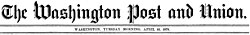 The Washington Post and Union in 1878
