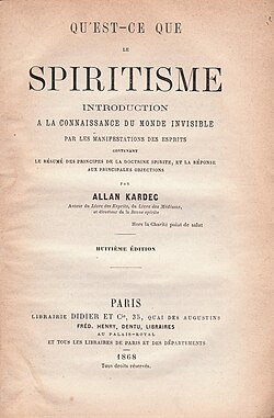 Publication of the book What is Spiritism? from 1868 in Paris