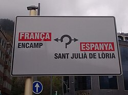 Most signage in Andorra is in Catalan