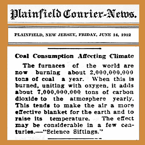 This 1912 Courier-News article described the greenhouse effect, focusing on how burning coal creates carbon dioxide that causes climate change.[2]