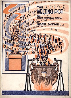 The image of the United States as a melting pot was popularized by the 1908 play The Melting Pot.