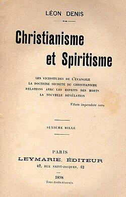 Christianisme et Spiritisme (Christianity and Spiritism), a book from 1898 by the philosopher Léon Denis, which links Christian morality and the moral laws of Spiritism