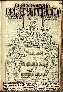 Members of the Real Audiencia (Royal Audience) of Lima, the presidente, alcaldes de corte, fiscal and alguacil mayor (Nueva Crónica y Buen Gobierno, p. 488)