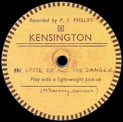 "In Spite of All the Danger", the only copy of the shellac acetate containing the only two songs professionally recorded by the Quarrymen