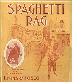 Sheet music cover for "Spaghetti Rag" (1910) by Lyons and Yosco
