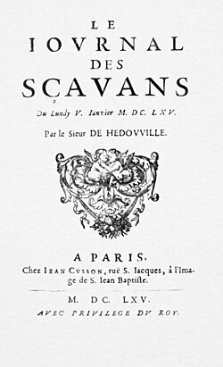 Journal des sçavans was the earliest academic journal published in Europe.