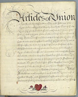 The Treaty of Union which unified the Kingdom of England and Kingdom of Scotland on 1 May 1707
